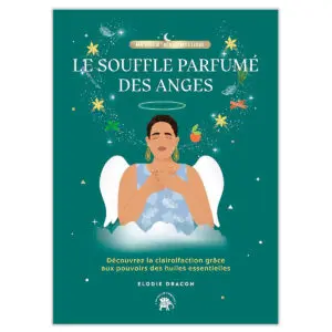 Le souffle parfumé des anges