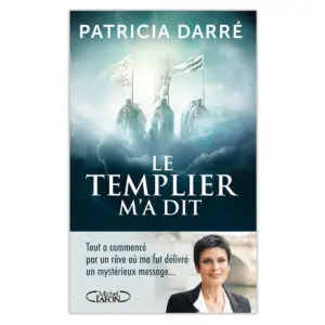 Le templier m'a dit