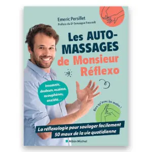 Les Auto-massages de monsieur Réflexo