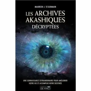 Les archives akashiques décryptées