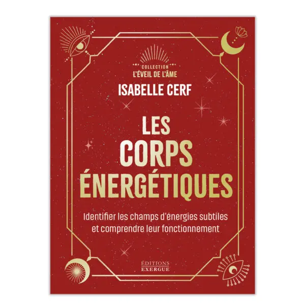 Les corps énergétiques