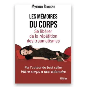 Les mémoires du corps
