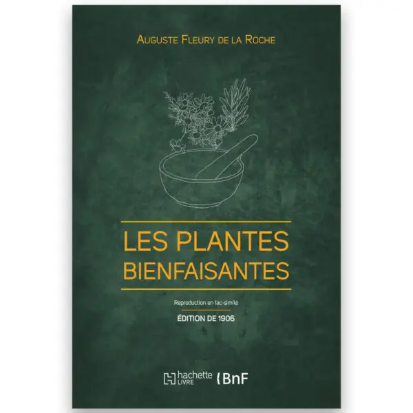 Les plantes bienfaisantes