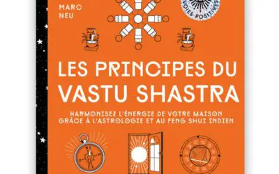 Les principes du Vastu Shastra