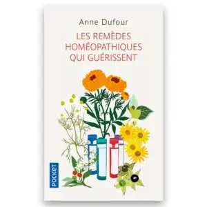 Les remèdes homéopathiques qui guérissent