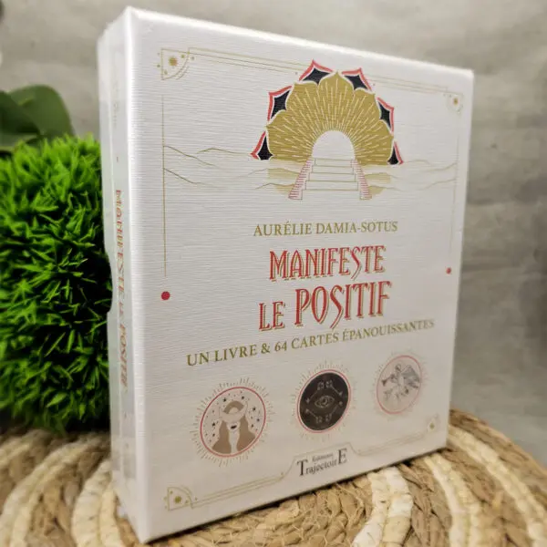 Manifeste le positif - Un livre & 64 cartes épanouissantes - Coffret