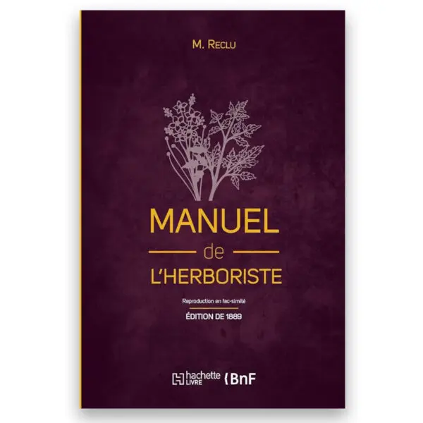 Manuel de l'herboriste