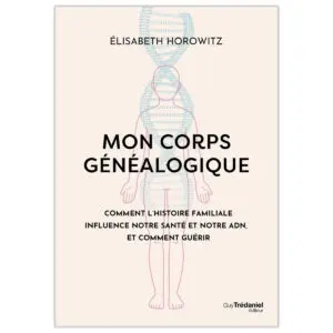 Mon corps généalogique