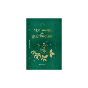 Mon journal de guérisseuse