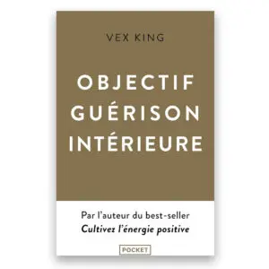 Objectif guérison intérieure
