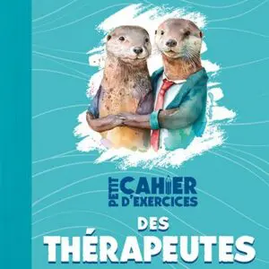 Petit cahier d'exercices des thérapeutes