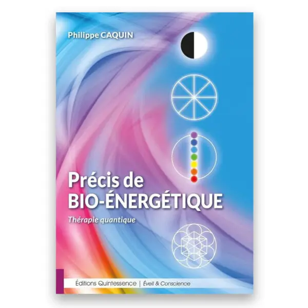 Précis de bio-énergétique