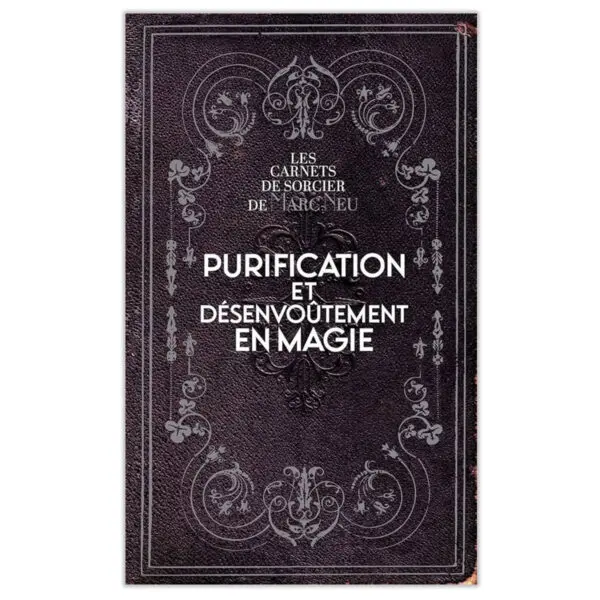 Purification et désenvoûtement en magie