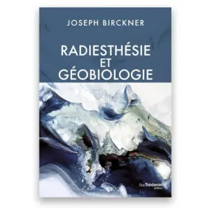 Radiesthésie et Géobiologie