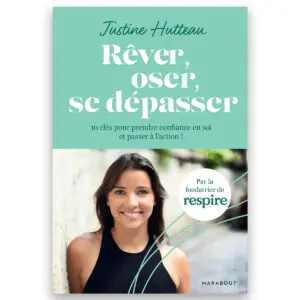 Rêver Oser Se dépasser