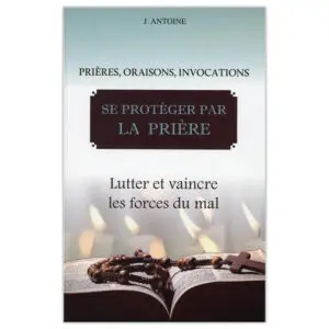 Se protéger par la prière