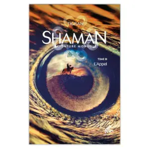 Shaman, La trilogie : Tome 3, L'Appel