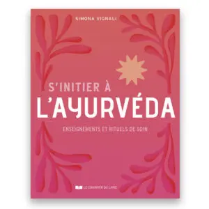 S'initier à l'Ayurveda