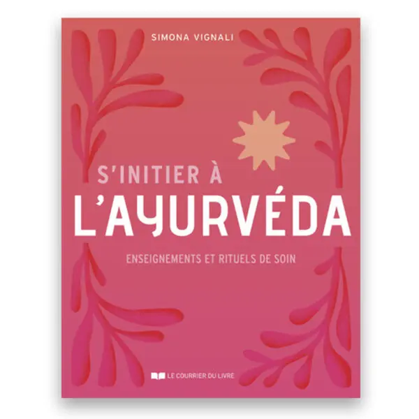 S'initier à l'Ayurveda