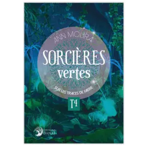 Sorcières vertes tome 4
