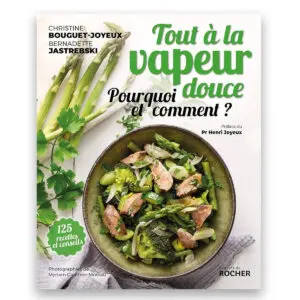 Tout à la vapeur douce
