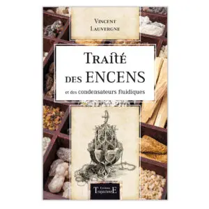 Traité des encens et des condensateurs fluidiques