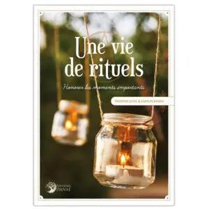 Une vie de rituels