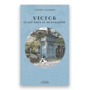 Victor et les âmes de Montmartre