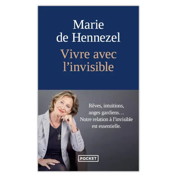 Vivre avec l'invisible