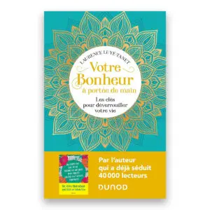 Votre bonheur à portée de main