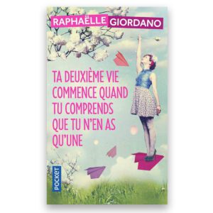 Ta deuxième vie commence quand tu comprends que tu n'en as qu'une