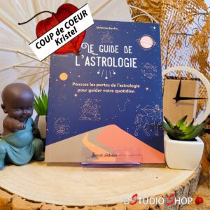 Le guide de l'astrologie