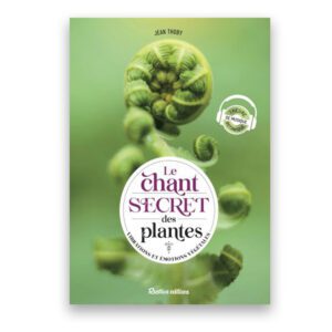 Le chant secret des plantes