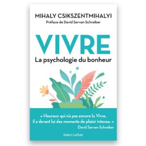 Vivre - La Psychologie du bonheur