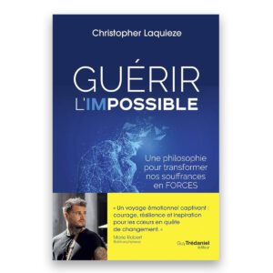 Guérir l'impossible