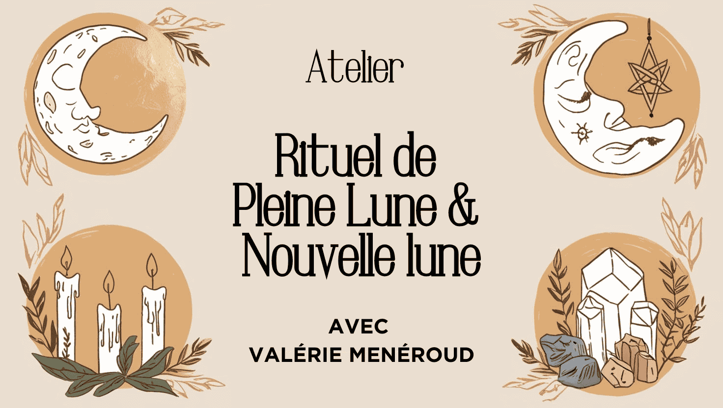 Atelier Rituel de Pleine Lune et Nouvelle lune