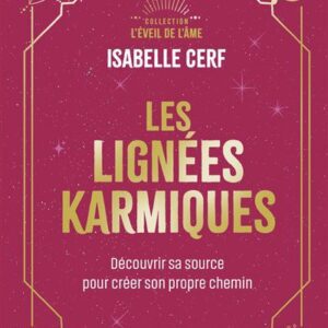 Livre les lignées karmique d'Isabelle Cerf