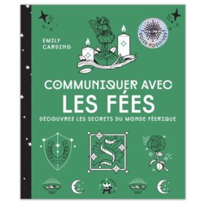 Communiquer avec les fées