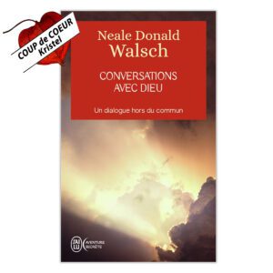 Conversations avec Dieu tome 1