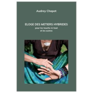 Eloge des métiers hybrides
