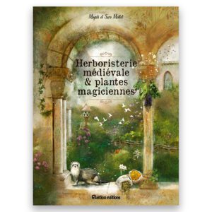 Herboristerie Médiévale et plantes magiciennes