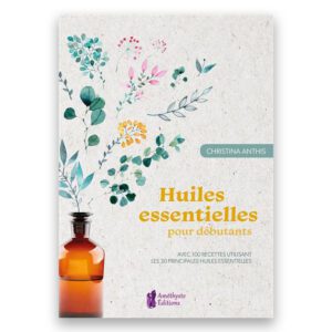 Huiles essentielles pour débutants