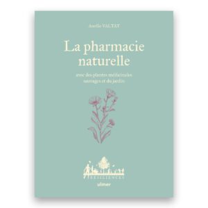 La Pharmacie naturelle