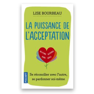 La puissance de l'acceptation