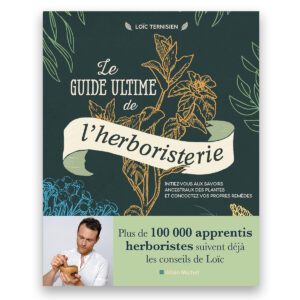 Le Guide ultime de l'herboristerie