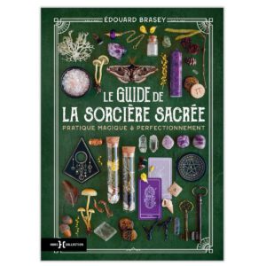 Le guide de la sorcière sacrée