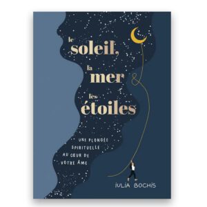 Le soleil, la mer & les étoiles