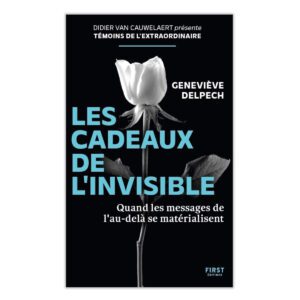 Les cadeaux de l'invisible