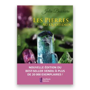 Les pierres au quotidien