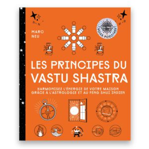 Les principes du Vastu Shastra